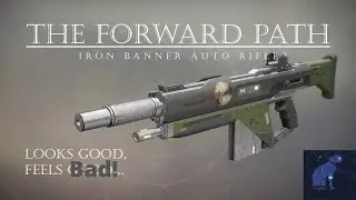 Trying out the NEW Forward Path Iron Banner Auto Rifle!