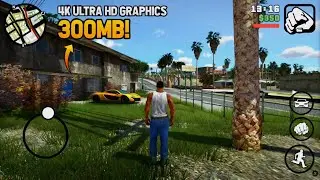 GTA San Andreas Mobile: The ULTIMATE Realistic Graphics Modpack