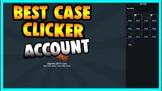 BEST CSGO CASE CLICKER ACCOUNT IN THE WORLD!!