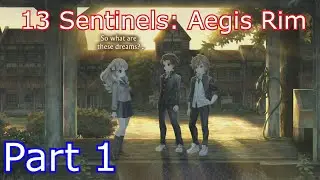 13 Sentinels Aegis Rim English - Gameplay Walkthrough Part 1 Juro Kurabe,(Full Game)