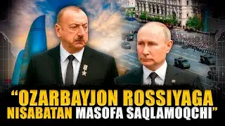 “Ozarbayjon Rossiyaga nisabatan masofa saqlamoqchi” #fikratuz