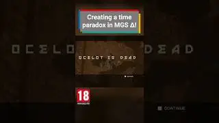 We simply HAD to create this time paradox in Metal Gear Solid &Delta;