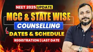 NEET Counselling 2025 BIG UPDATE! 🚨 MCC & State Wise Registration Dates & Schedule | Last Date