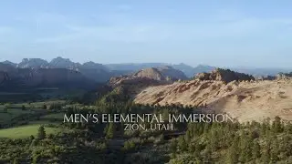 Annual Zion Men's Elemental Immersion