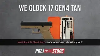 We Glock 17 Gen4 Tan Airsoft Tabancası Bakımı Nasıl Yapılır? | PoligunStore  #airsoft #airsoftglock