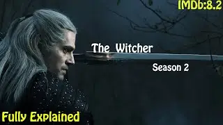 The Witcher Season 2 Full Explained In Hindi In Just 30 Minutes | The Witcher Season 2 Full Episode
