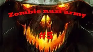 Rupture de stock ! - Zombie Nazi Army #5