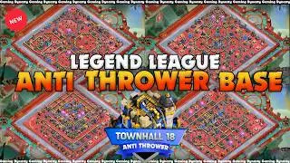 STOP Thrower 3-Stars! - TH18 Anti-Thrower Legend League Base 🔥 | New th18 Cwl base | 1star Th18 base