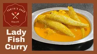 Lady Fish Curry  । मुडदोश्यांचे हुमण  । Muddoshyache Hooman | Sarita’a Goan Recipe