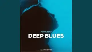 Deep Blues