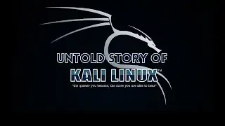 Untold Story of kali linux