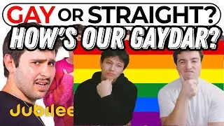 TESTING OUR GAYDAR! - Jubilee Reaction Video