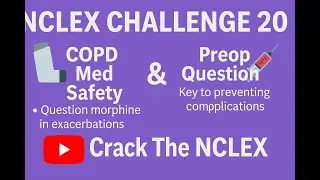 NCLEX Challenge 20: COPD Med Safety & Critical Preop Question 🫁💉 | Crack The NCLEX