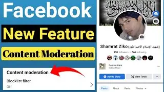 Content Moderation Facebook Profile | Facebook New Feature Update | Blocklist Filter On Facebook ID