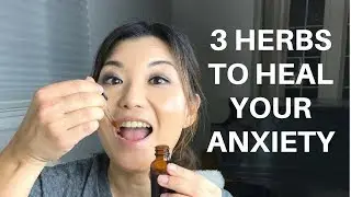 Herbs for Anxiety
