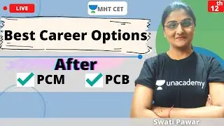 Unacademy MHT CET | Career Options after PCM & PCB | Career after MHT CET Exam | MHT CET Results