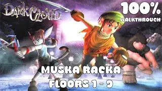 Dark Cloud 100% Walkthrough - Part 7 [Muska Racka: Dungeon Floors 1-9]