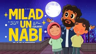 Milad un Nabi | Saal Ka Behtareen Din | Urdu Nasheed for Kids | Islamic Cartoon