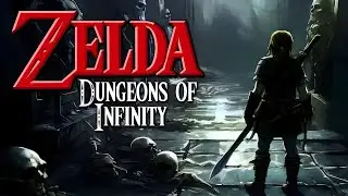 Zelda: Dungeons of Infinity 🔴 Live
