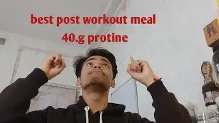 40.g protine post workout meal 🤤| day 56 of 60 day regular video post|