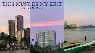 this must be my exit - oso oso cover