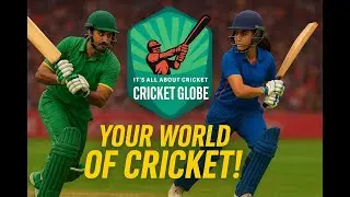 Welcome to Cricket GLOBE &ndash; Your World of Cricket!