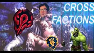 Cross Faction in WoW 9.2.5 - Bogio Logic Applied