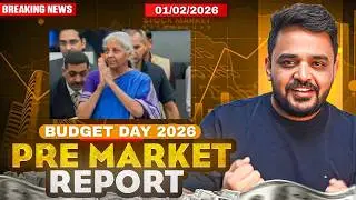 Budget day 2026 Pre Market Report and Analysis | Nifty & Sensex Pre Market Analysis | 1 Feburary