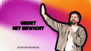 Gebet mit Gewicht | Formed by Jesus | Konstantin Kruse | Ecclesia Church