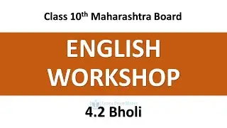 Class 10th | Bholi | ENGLISH WORKSHOP | Learn From Home