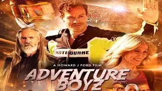 ADVENTURE BOYZ Official Trailer #1 (2019) Howard J  Ford