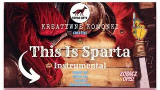 [2019] - This Is Sparta (Kreatywne Komonki) - eSHaO Arts - (Muza Za Free) - Creative Commons