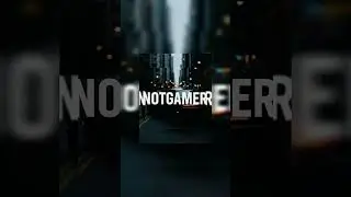 NOTGAMER