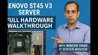 Lenovo ST45 V3 Server Unboxing | AMD EPYC 4124P | Real Hardware Walkthrough| by Nimesh Shah