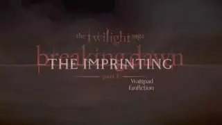 THE IMPRINTING (Twilight Fanfiction Wattpad)