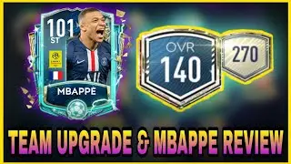 140 OVR FIFA Mobile Team Upgrade + TOTSSF Mbappe Gameplay Review!