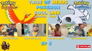 Pokemon Soul Link Season 2 Ep 5: Hatching The Egg | Tribe of Nerds vs The Day After