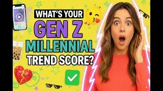 🔥 Can You Pass the Gen Z & Millennial Trend Quiz? 🔥