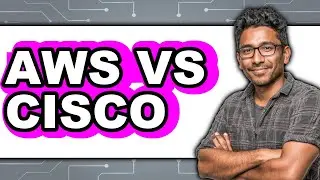 AWS vs. Cisco - Which Is Better?
