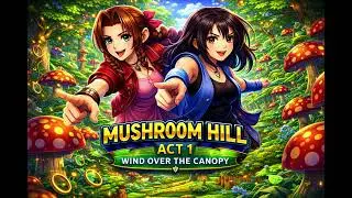 SONIC 3 &mdash; MUSHROOM HILL ACT 1 | Run With the Wind (Lazy Queen & Rinoa)