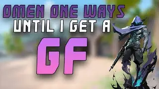 Day 60 of Omen One Ways until I get a GF
