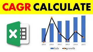 How To Calculate CAGR In Excel (Compound Annual Growth Rate)