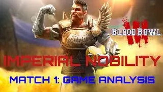 Imperial Nobility With Critical Game Analysis  (Match 1 Vs Skaven)