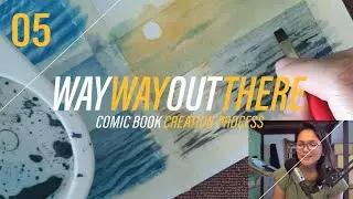 Way Way Out There | comic book creation process #5 (Permanent3rdGrade with Cat's Art School)