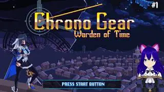 [Chrono Gear: Warden of Time] Playing as my oshi.
