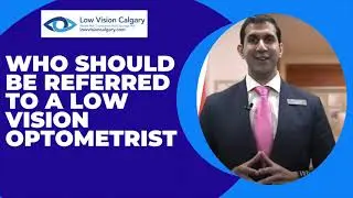 Who Should Be Referred to a Low‑Vision Optometrist?