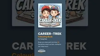 CAREER-TREK: Colouring Book For Young Ones
