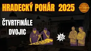 HRADECKÝ POHÁR 2025 - ČTVRTFINÁLE TURNAJE DVOJIC