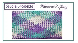 Scuola uncinetto: Planned Pooling, tecnica con catenella