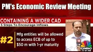 PM's Economic Review Meeting | What To Expect? | Business Saturday | CNBC TV18